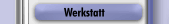 Werkstatt